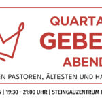 Quartals-Gebetsabend